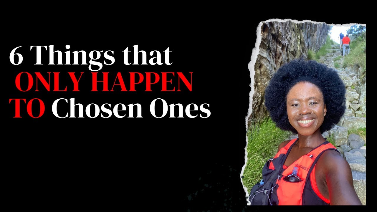 Chosen ones ‼️  6 things that willl happen to you.