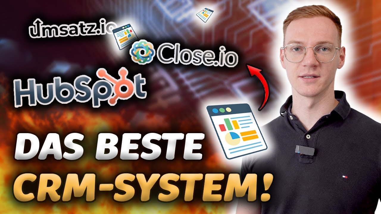 CRM System Vergleich: welches CRM-System soll ich im B2B nutzen? (Close.io, Hubspot, Umsatz.io)