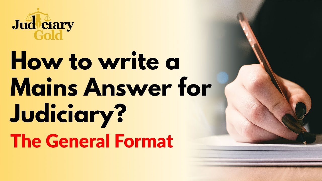 How to write a Mains Answer for Judiciary? | The General Format | Judiciary Gold