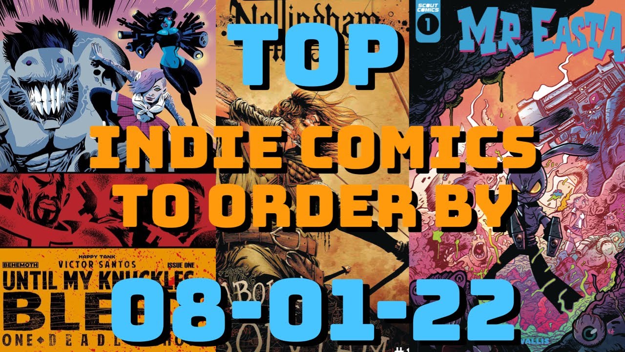 The Top Indie Comics You'll Want To Order Before 08-01-2022!