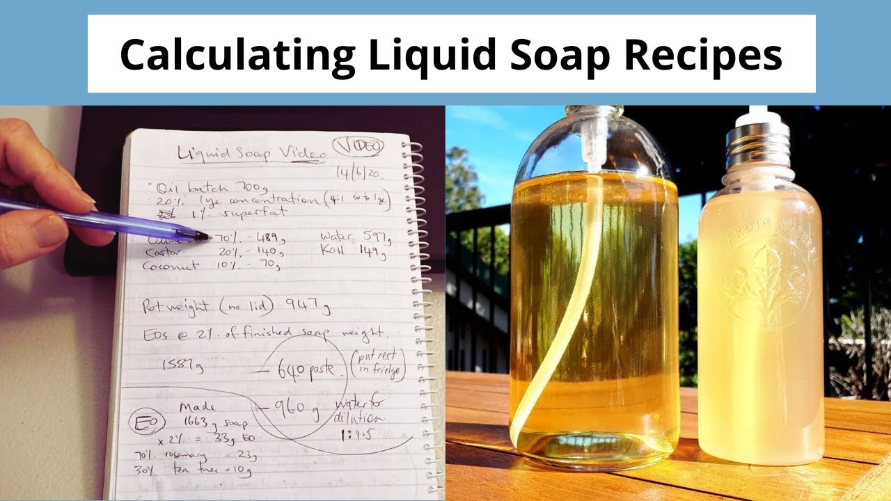 How to Calculate Liquid Soap Recipes using the Zero-Low Superfat Method (with SoapCalc demo)