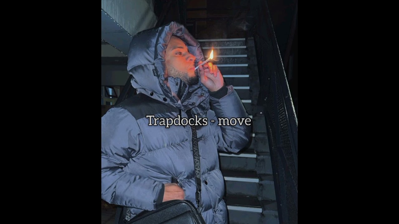 Trap Docks - Move ft. JowiJaisz (rare)