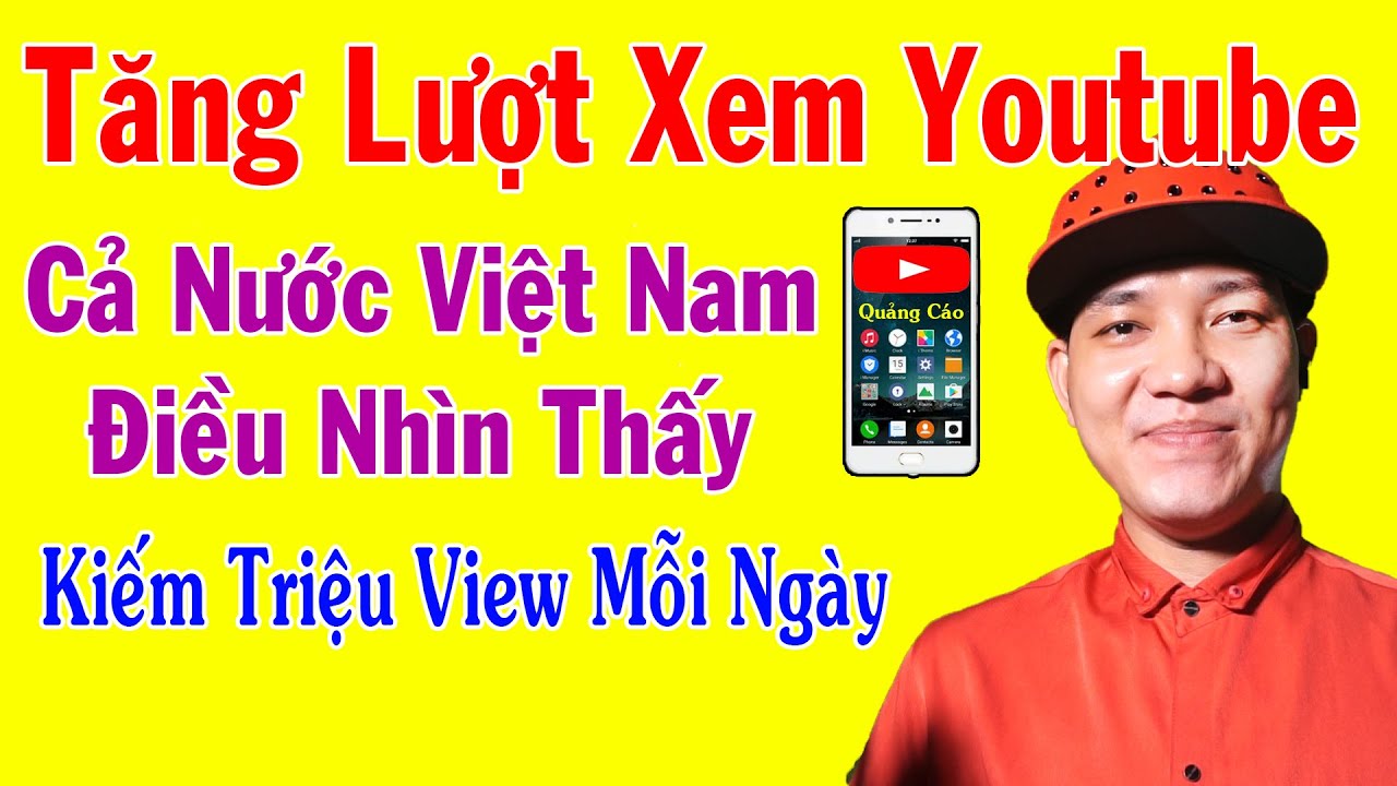 Cách Quảng Cáo Video Youtube Ai Cũng Thấy Cực Dễ