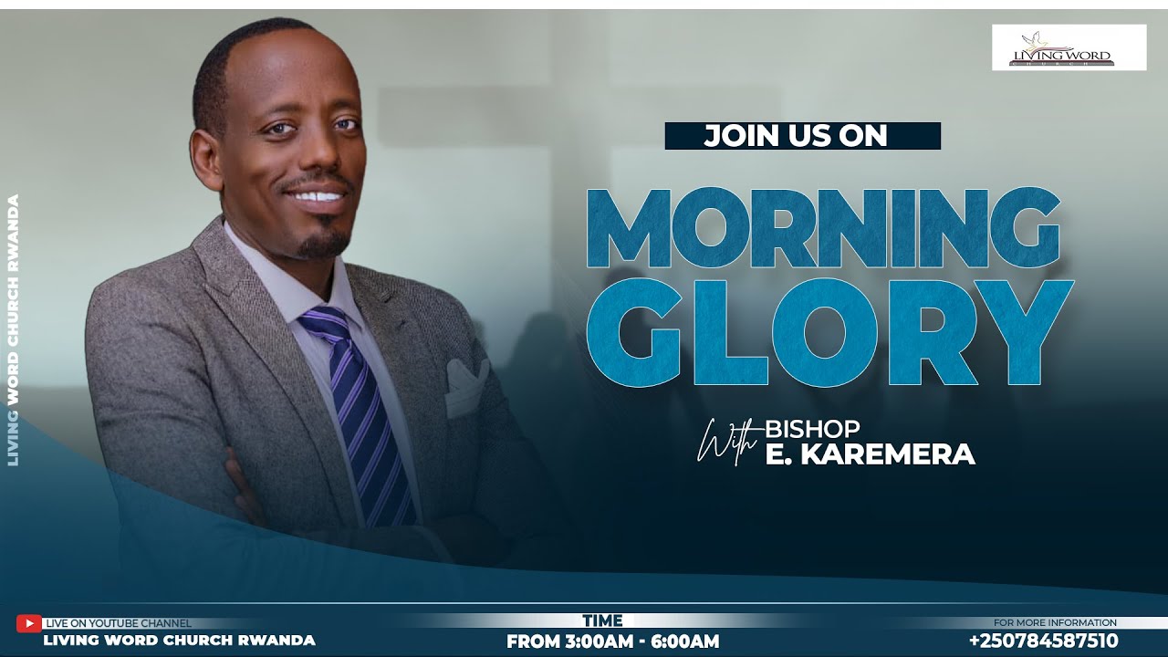 MORNING GLORY ON 18TH NOV  2024 || With Bishop KAREMERA & Pastor INNOCENT