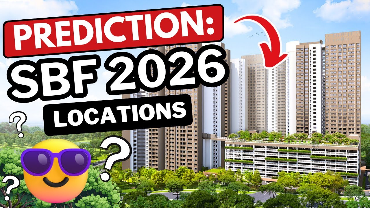 🤯 UNOFFICIAL SBF 2026 Location Prediction - Sales of Balance Flats Feb 2026 in Singapore