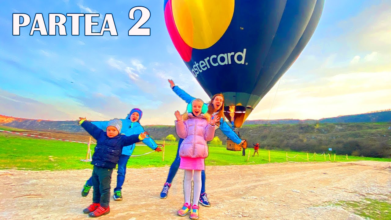 🎈 Prima dată cu BALONUL cu AER CALD - &icirc;ncă un cadou de Ziua Melissei 🎉