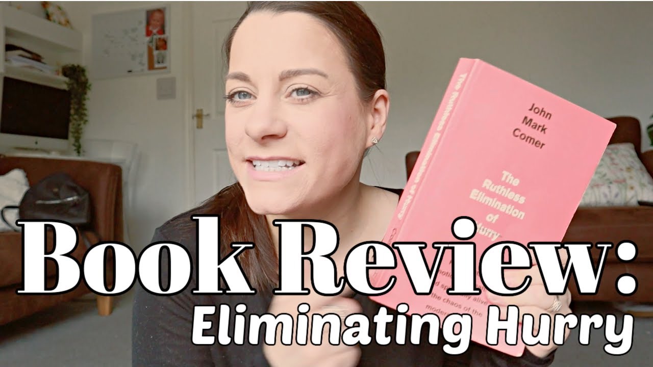 Christian Book Review: The Ruthless Elimination of Hurry
