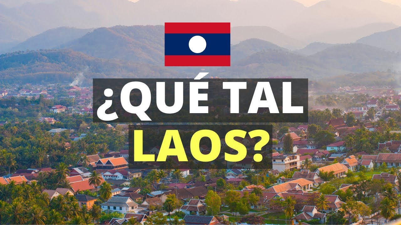 ¿Cómo es viajar por Laos? Lo bueno, lo malo y lo sorprendente