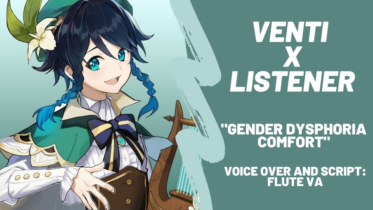 Venti Comforts You With Gender Dysphoria [ASMR] [Genshin Impact Audio] [M4NB[ [LGBTQ]