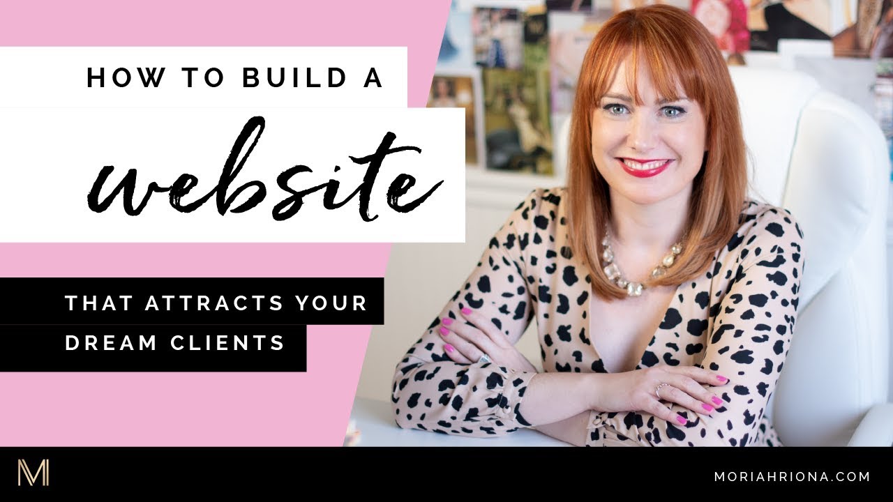 Website Design for Small Business: How to Build a Website that Attracts your Ideal Client