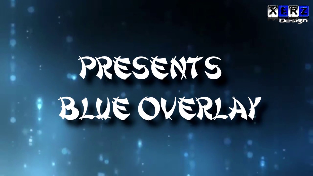 Sony Vegas Pro 13 FREE Blue Overlays