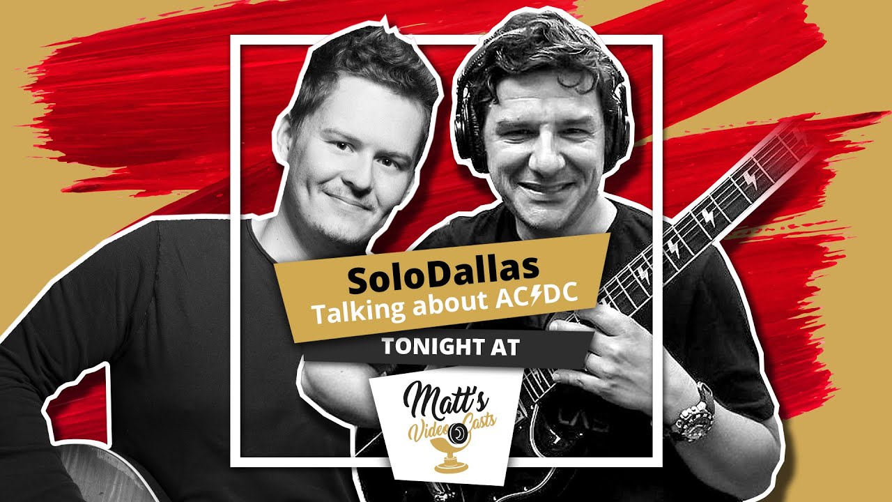 Matt's VideoCasts #3 SoloDallas Talking AC/DC !