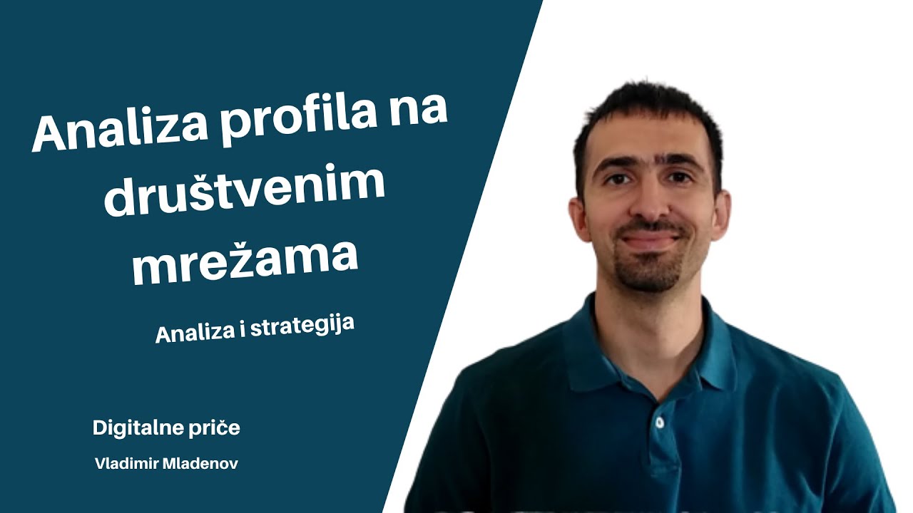 Analiza profila na društvenim mrežama / Analiza i strategija
