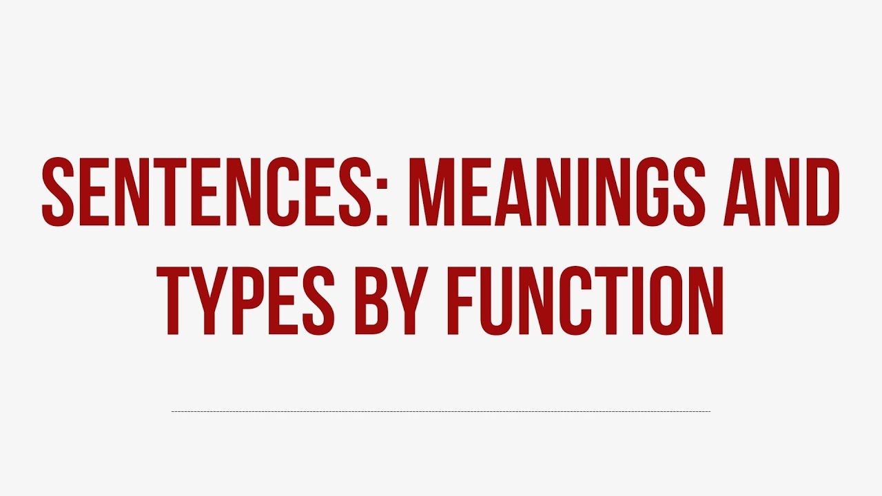 Sentences: Meanings,Types by Function and Examples. #english #sentence #typesofsentence