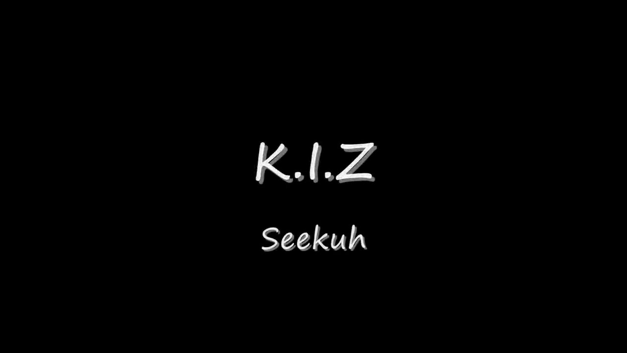 K.I.Z - Seekuh Songtext HQ
