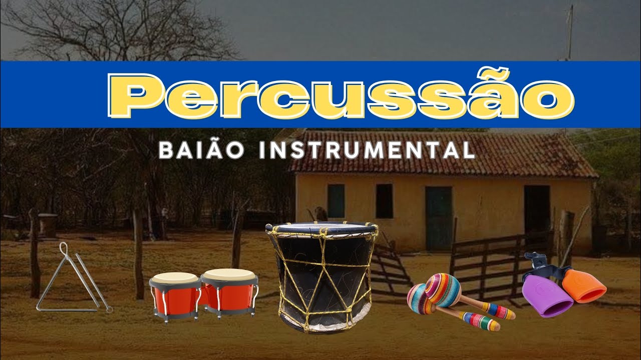 Percussão - Baião Instrumental|Caipira| Rural| Música Caipira| Sertão| Tambor| Triângulo| Congas