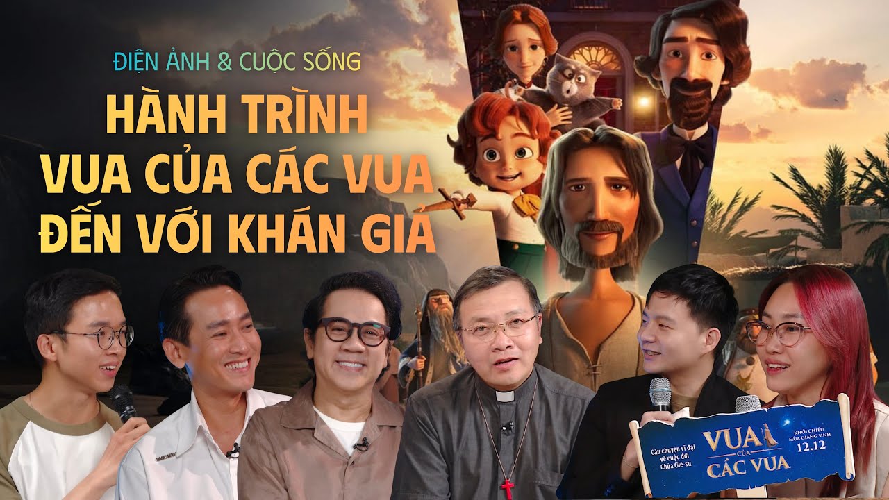 Hành trình Vua Của Các Vua đến với khán giả - Lm. G.B. Phương Đình Toại, Thành Lộc, Hứa Vĩ Văn
