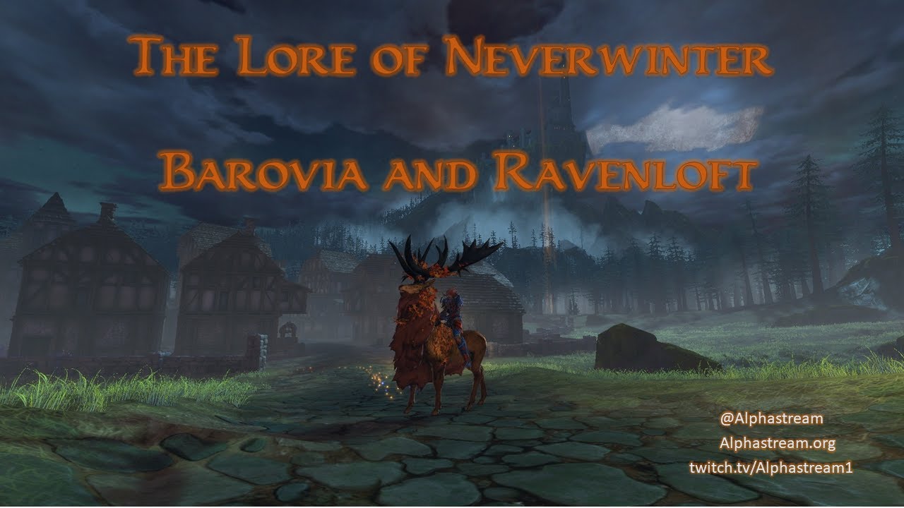 Dungeons & Dragons Lore of Neverwinter: Barovia and Ravenloft