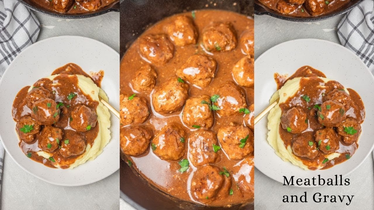 Meatballs and Gravy (meatballs and brown gravy)