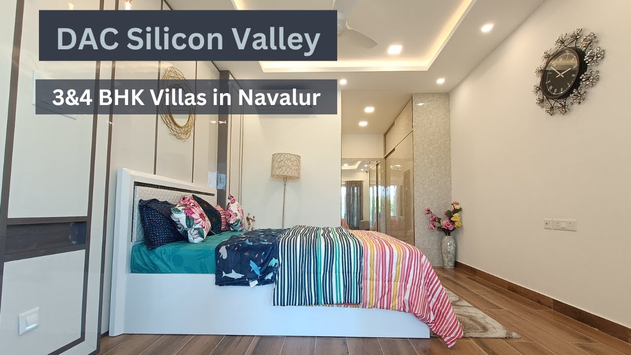 DAC Silicon Valley 3 & 4 BHK Villa | 800 Mtrs From OMR, Navallur Road | Enquiry   📞+91 7550098989