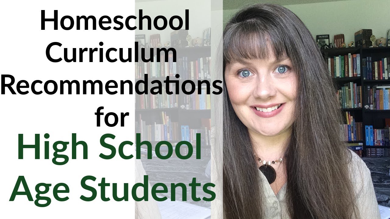 High School Homeschool Curriculum Recommendations