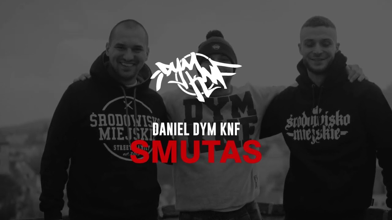DANIEL DYM KNF - Smutas prod. Phono CoZaBit