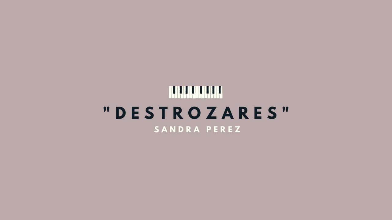 Sandra Pérez - Destrozares (Robe Iniesta)