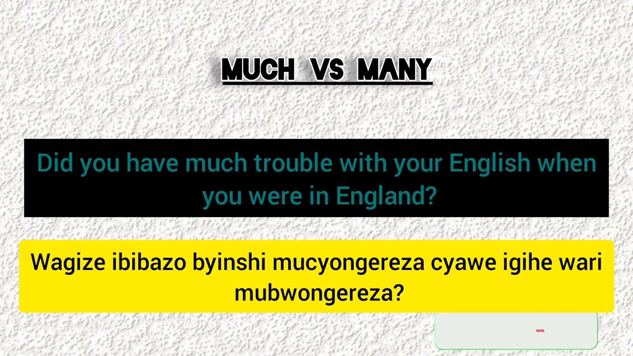 MUCH vs MANY |dore uko Aya magambo akoreshwa