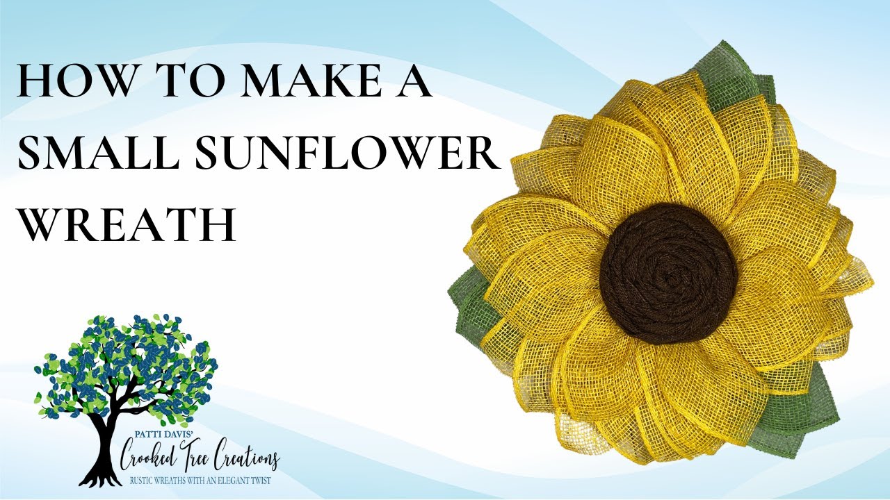 How to Make a Small Sunflower Wreath Using the 8