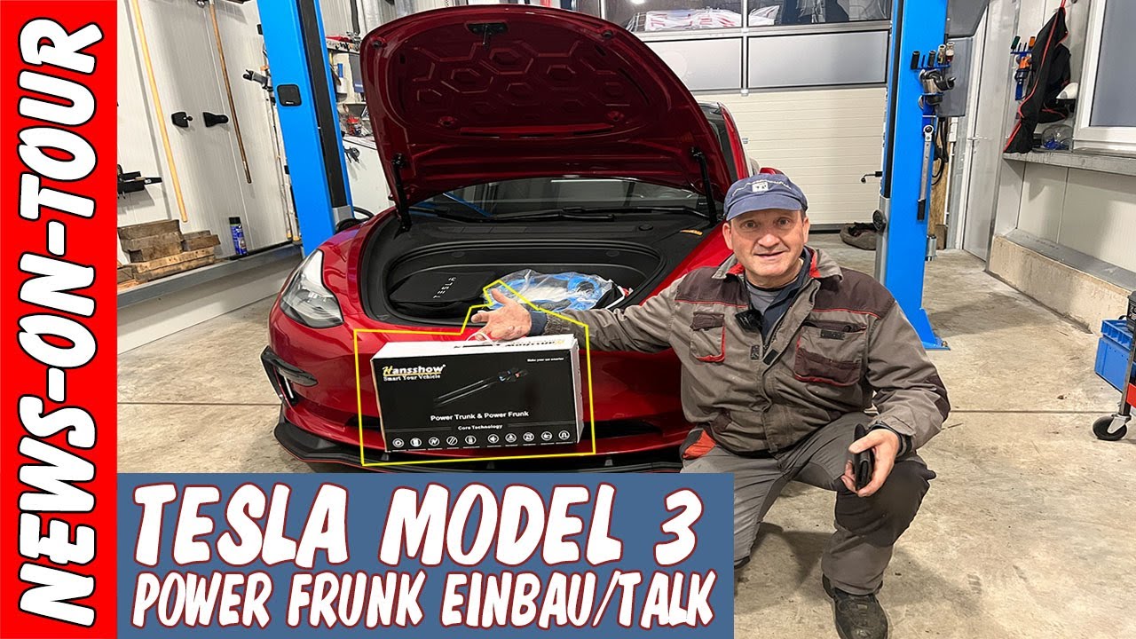 Tesla Model 3 Power Frunk Hansshow V4.3 Automatischer Power Frunk Einbau/Talk mit Tesla-Gutachter.de