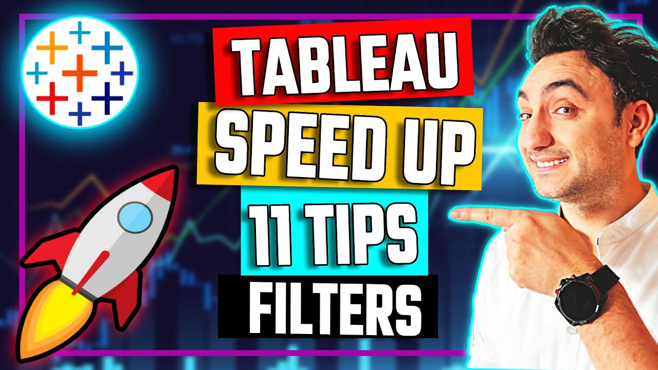 How to Improve Tableau Performance with These 11 Filters Tips