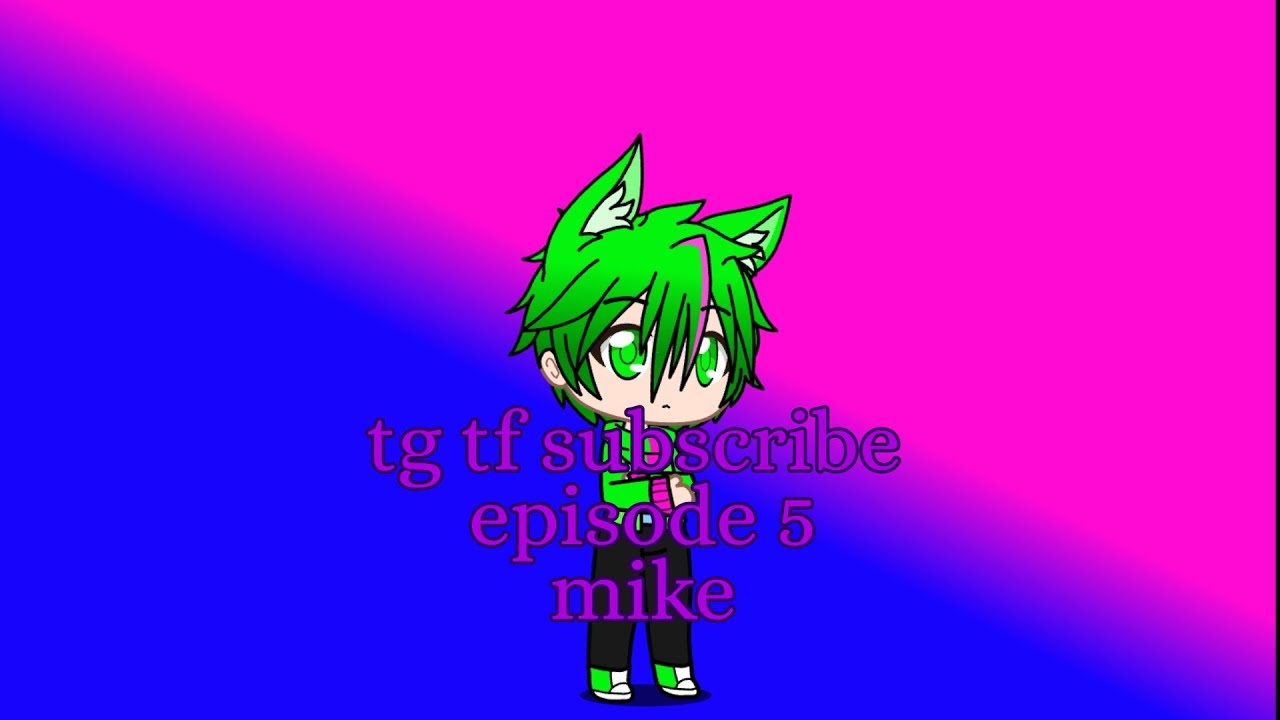 Tg tf subscribe episode 5 mike