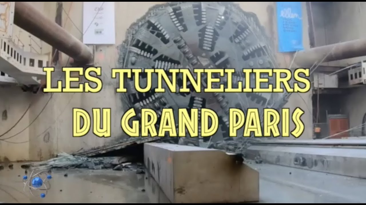 LES TUNNELIERS DU GRAND PARIS