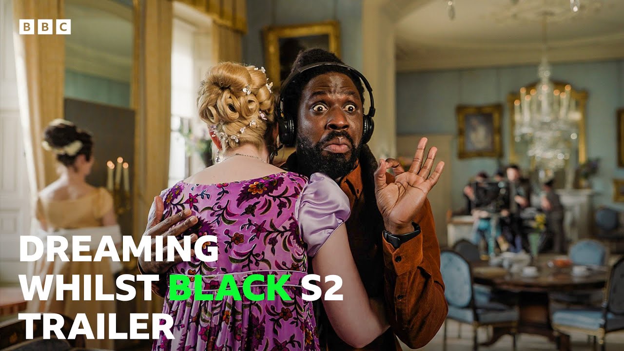 Dreaming Whilst Black - Series 2 Trailer