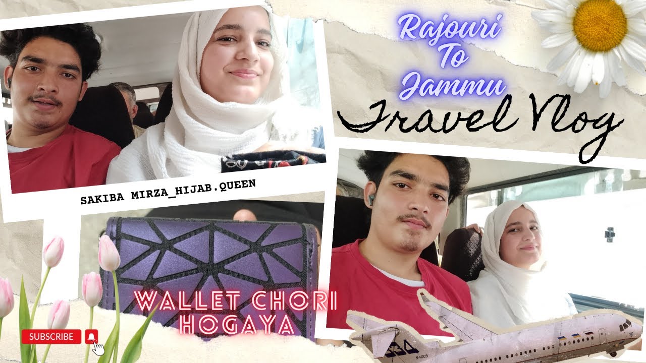 Journey from Rajouri to Jammu🥹|| Raste Ma Wallet Chori Hogya mera 😥#sakibamirza #vlog #pahadivlogs
