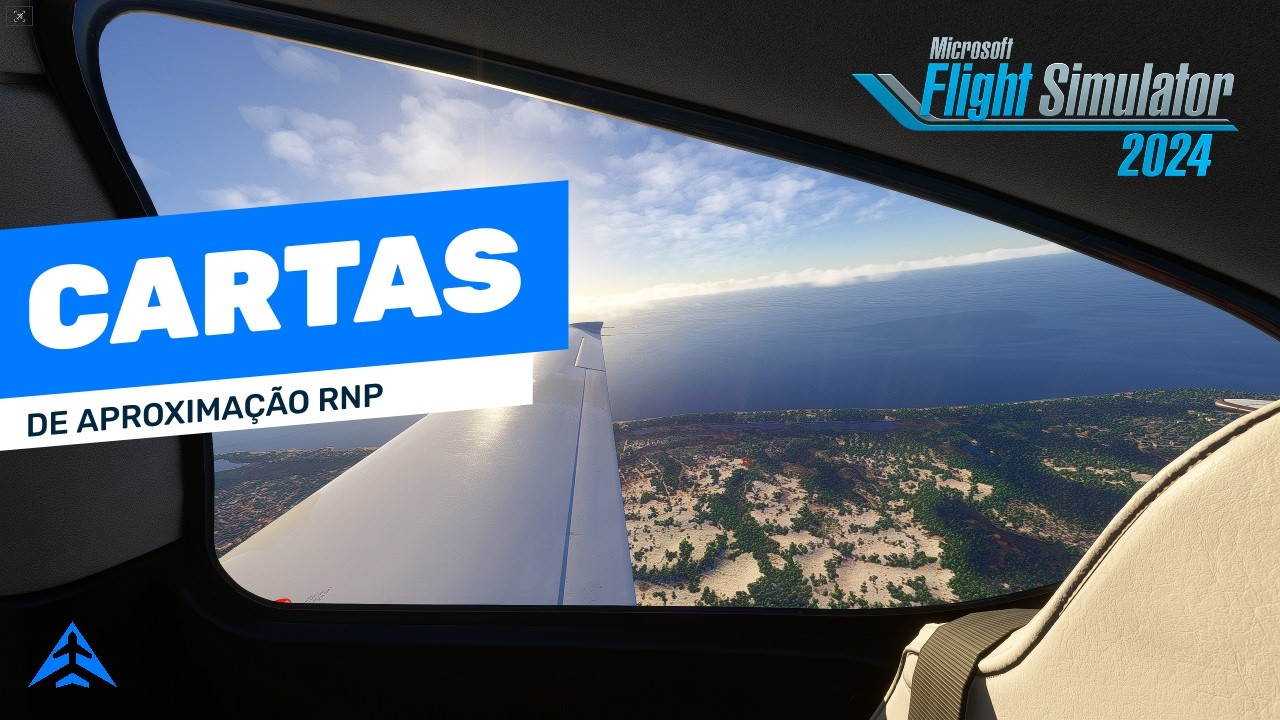 COMO INTERPRETAR UMA CARTA RNP NA PRÁTICA | MSFS 24