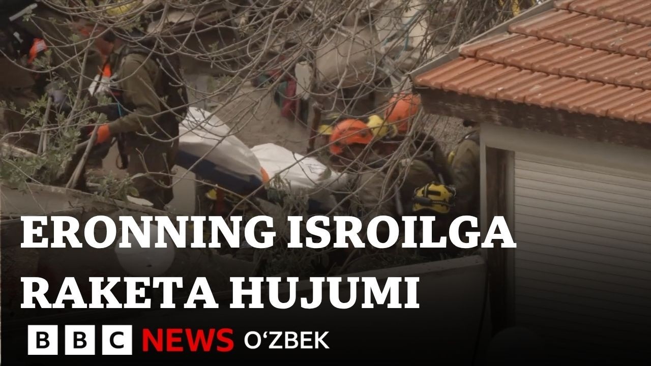 Eronning Isroilga raketa hujumlari - BBC News O'zbek