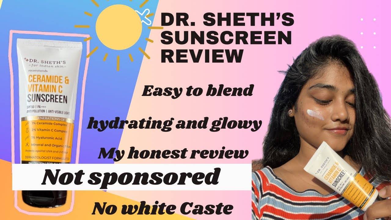 Not sponsored Dr.Sheth’s sunscreen review| ceramide and hyaluronic acid sunscreen