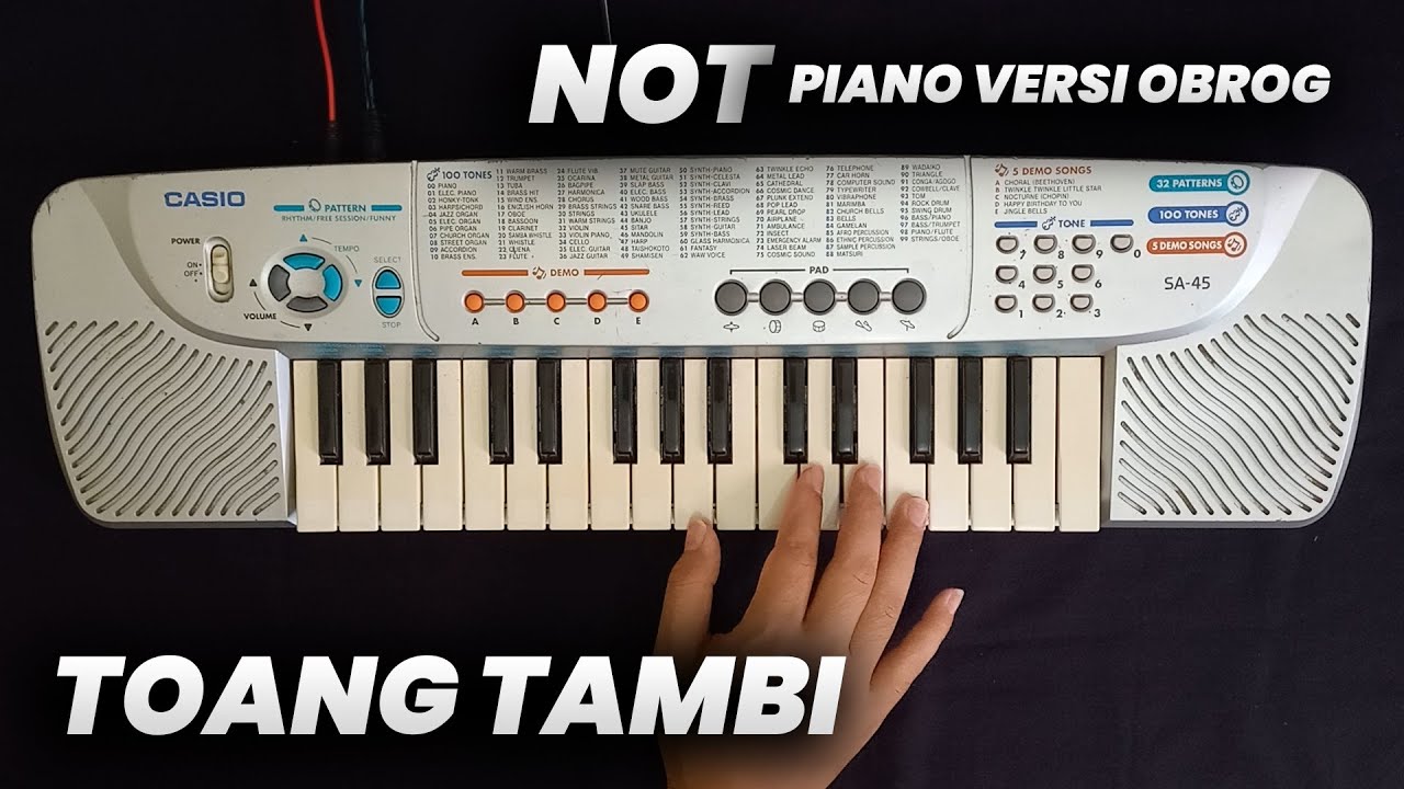 Not Toang Tambi Versi Obrog | Piano Casio SA-45