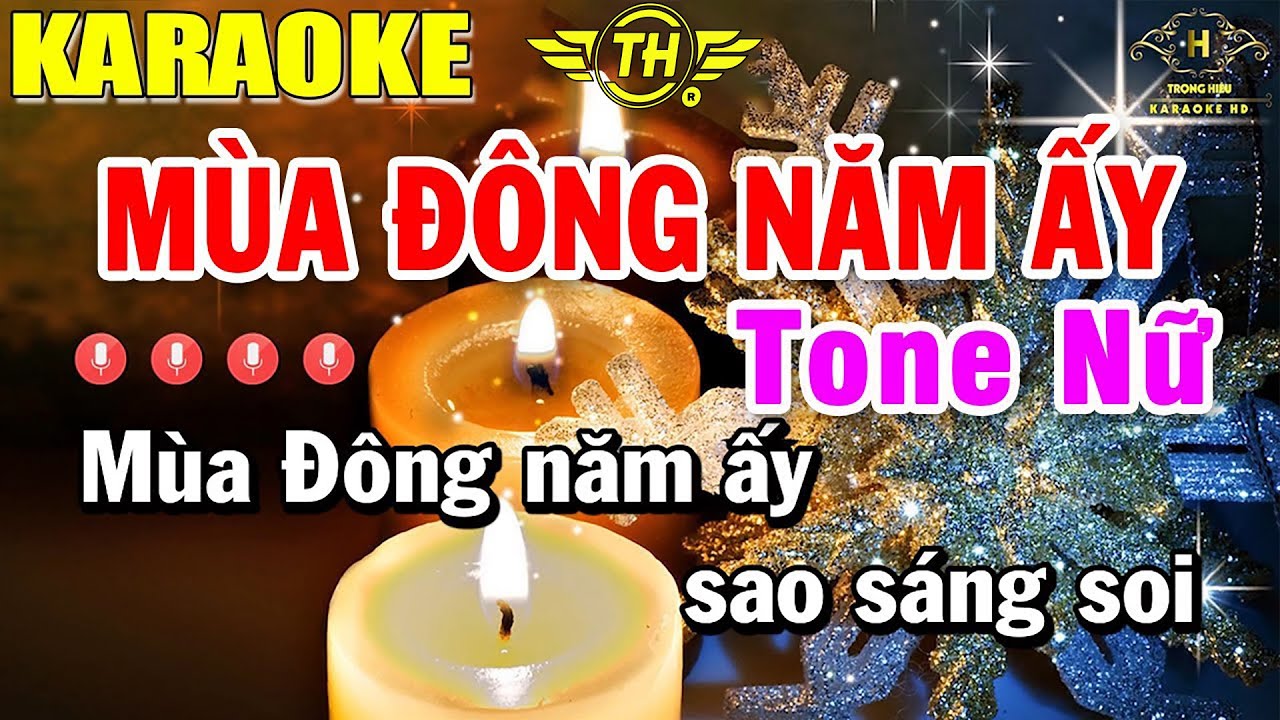 Mùa Đông Năm Ấy Karaoke Tone Nữ Nhạc Sống | Beat Mới Dễ Hát Âm Thanh Chuẩn | Trọng Hiếu