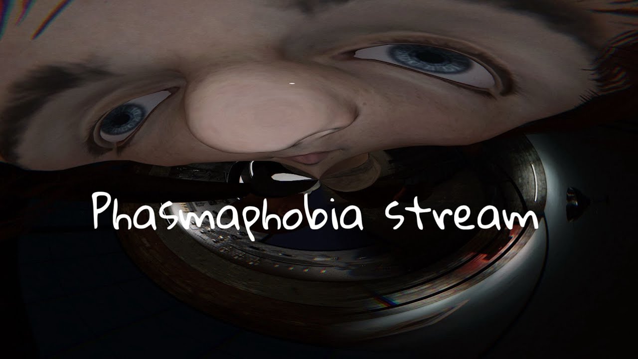 Phasmophobia with friends