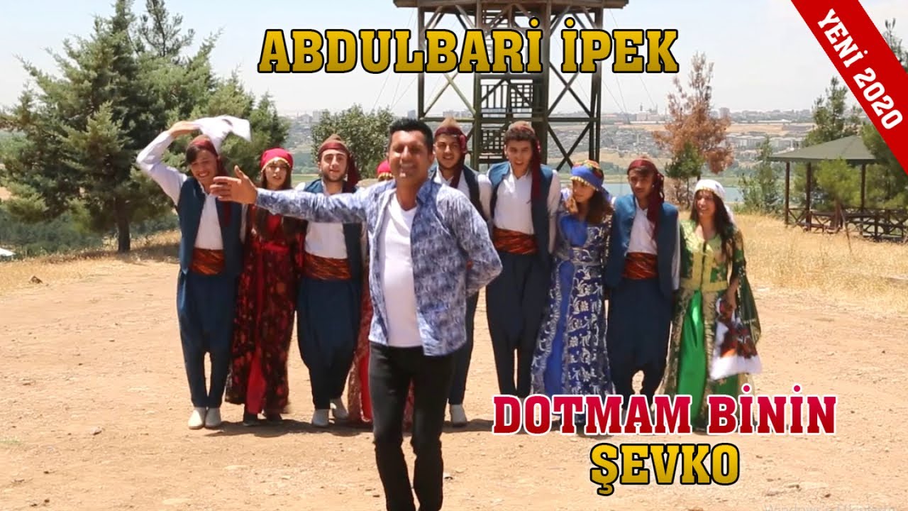 Abdulbari İpek - Dotmama Binin Şevko Kliba Nû 2020