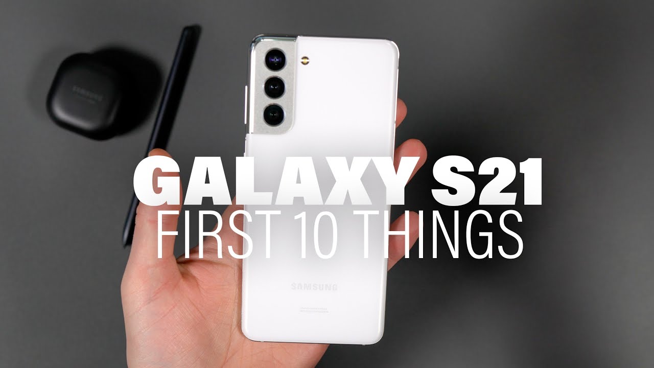 Galaxy S21: первые 10 дел!