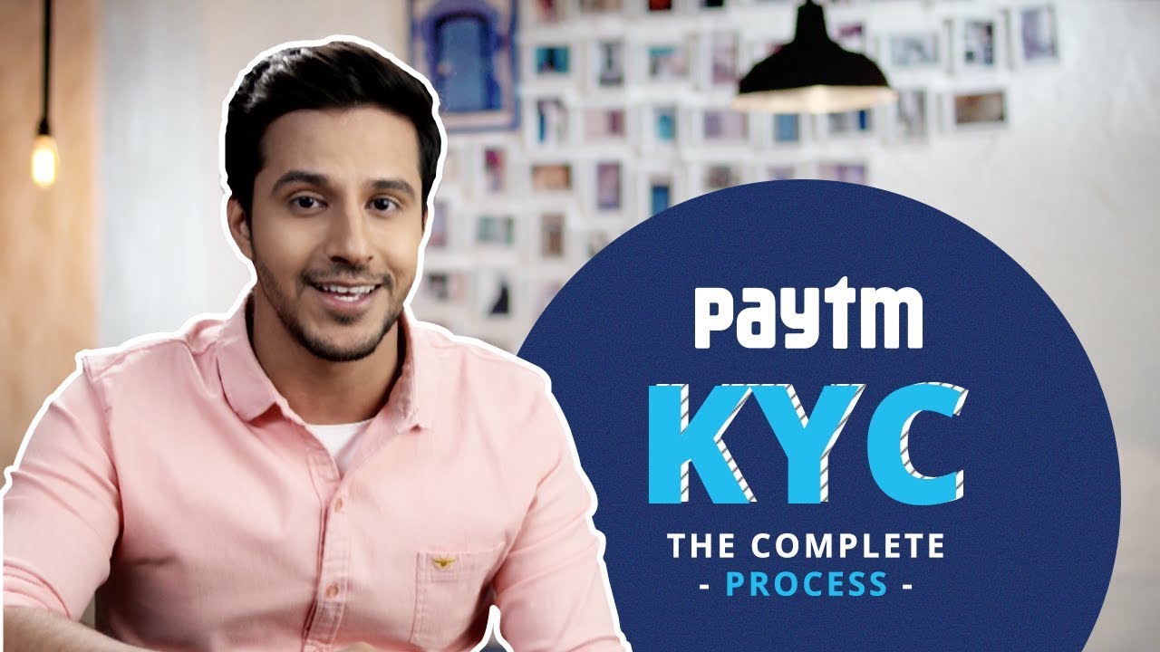 How to complete your Paytm KYC