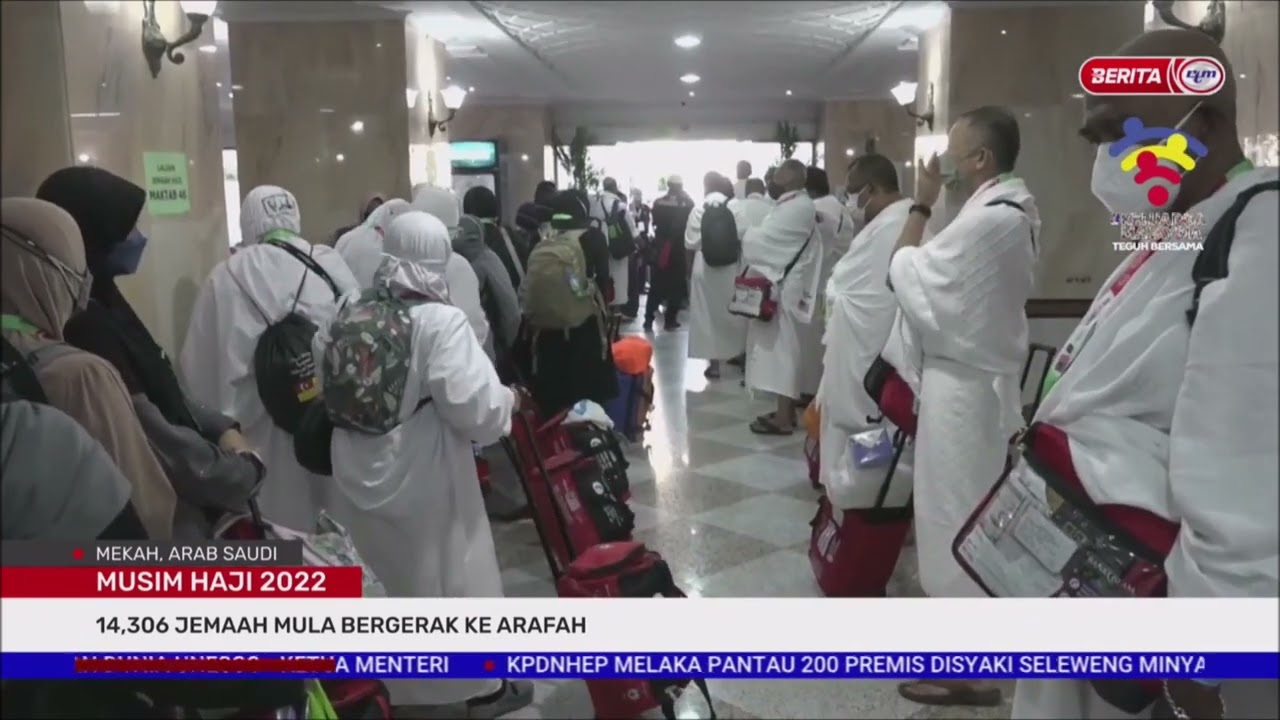 8 JULAI 2022 &ndash; BERITA TGH MLM-MUSIM HAJI 2022-14,306 JEMAAH MULA BERGERAK KE ARAFAH
