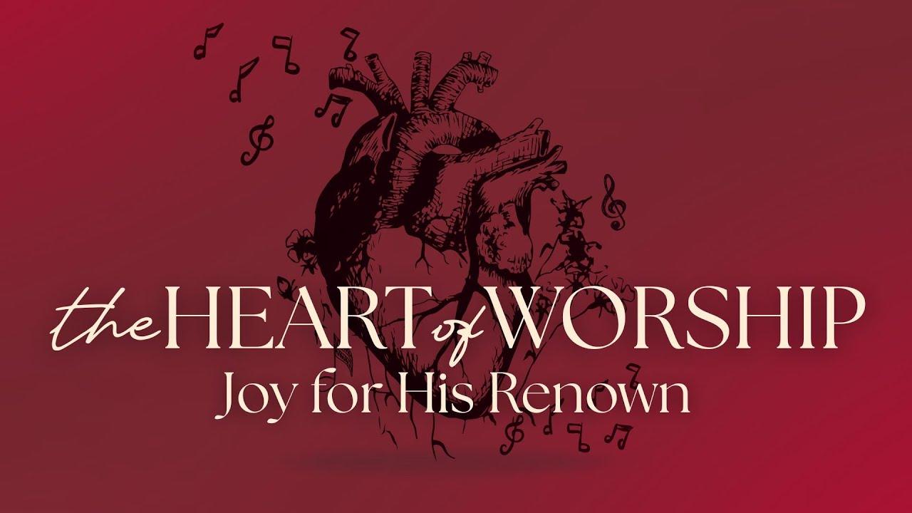 Joy for His Renown | Traditional Worship - January 18, 2026