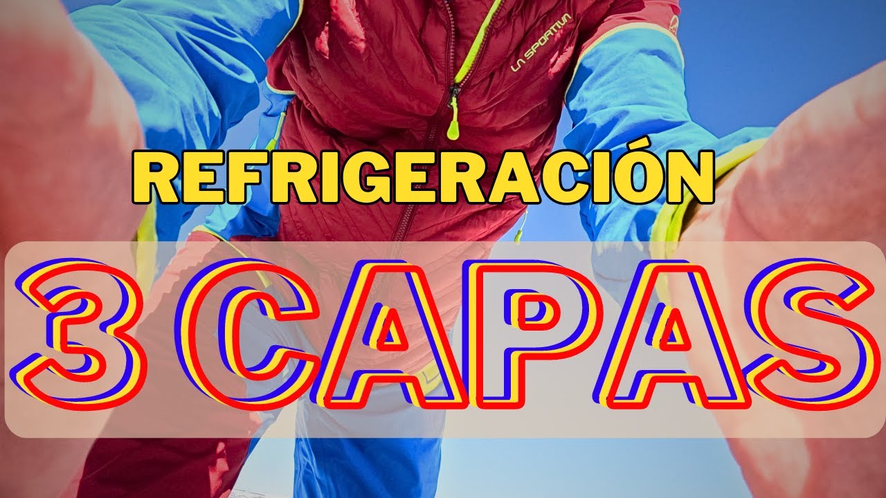 Teoría de las tres capas en montaña