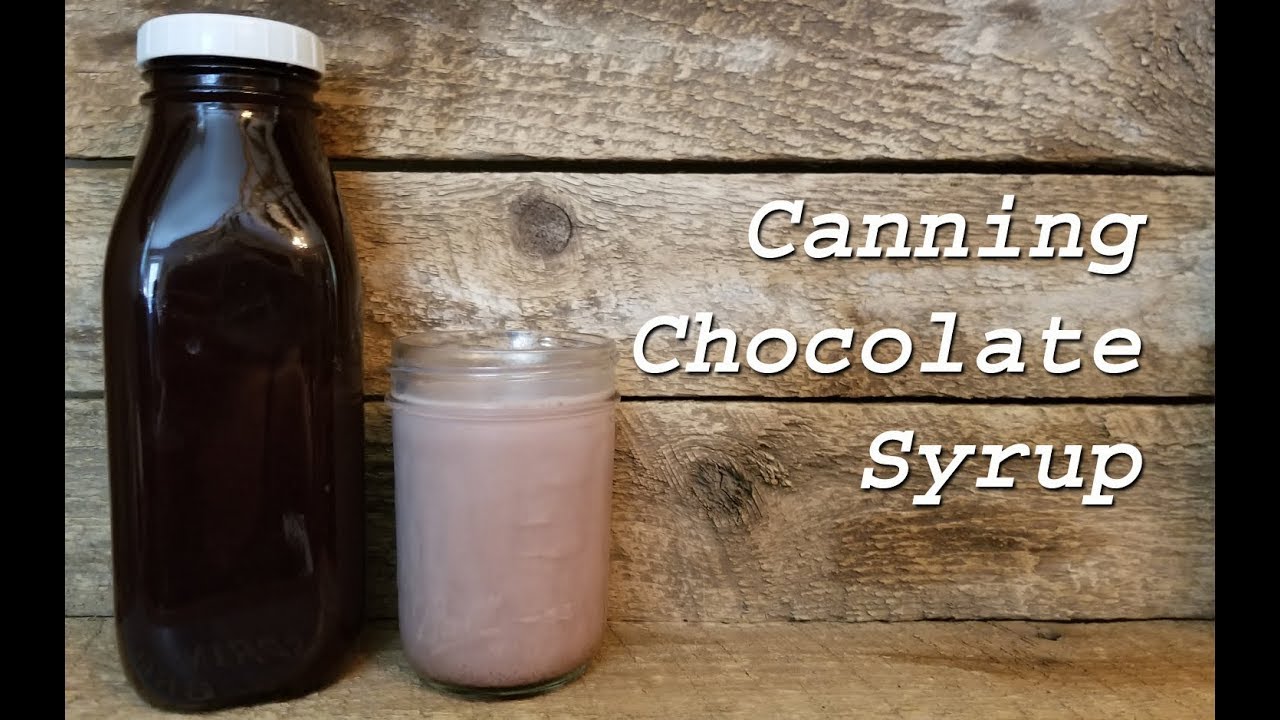 Canning Chocolate Syrup
