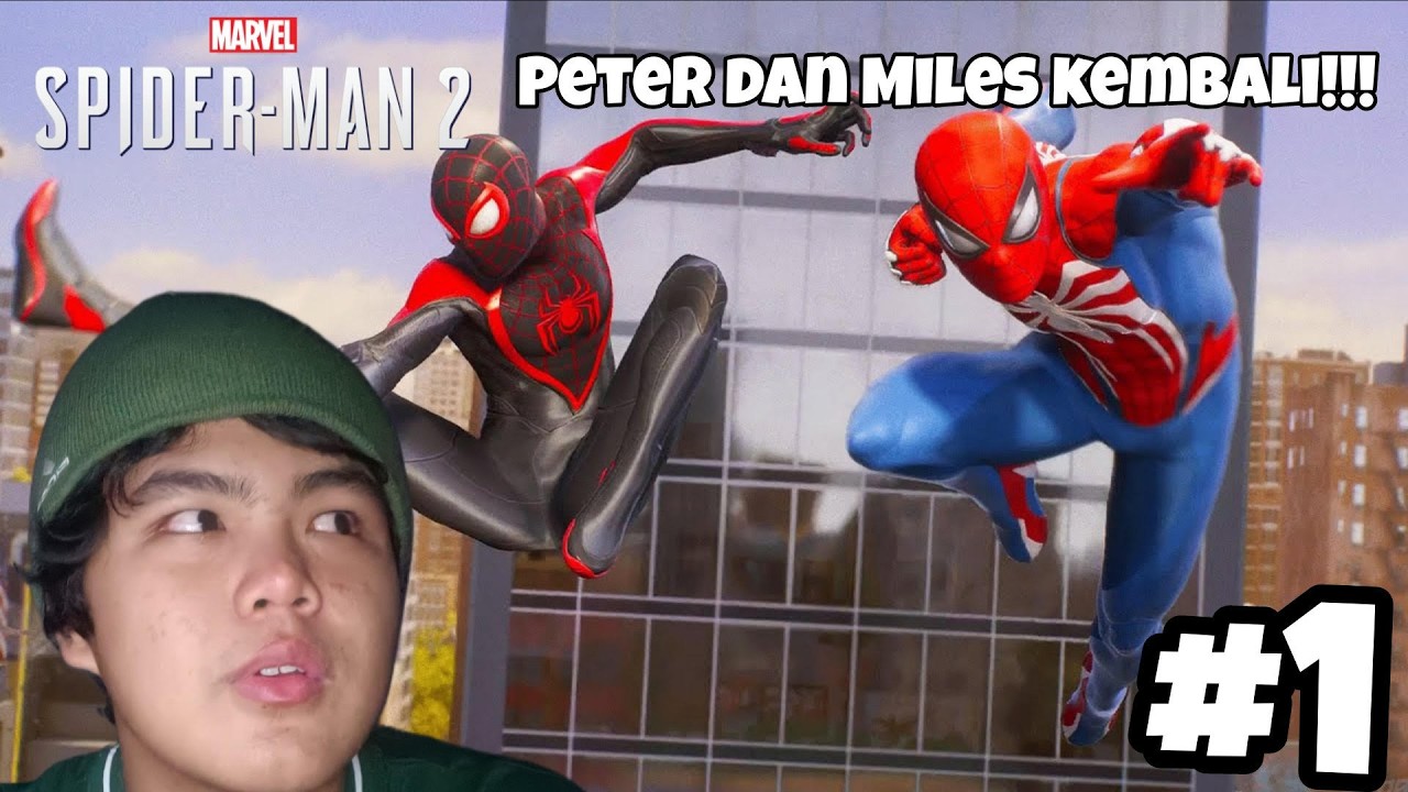 MARVEL SPIDER MAN 2 PART 1, PETER DAN MILES KEMBALI!!!