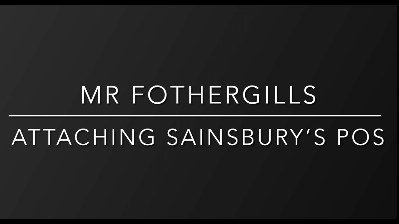 HOW TO: Attach Sainsbury’s POS